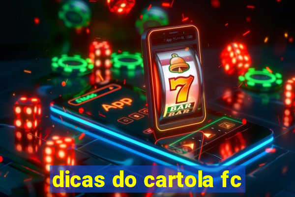 dicas do cartola fc